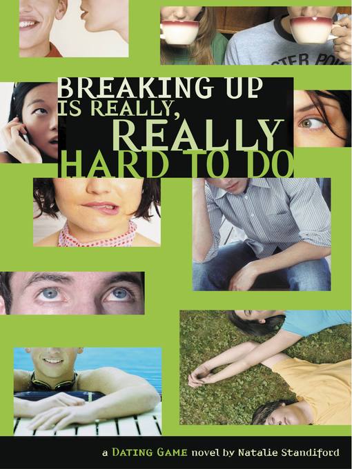 Title details for Breaking Up Is Really, Really Hard to Do by Natalie Standiford - Available